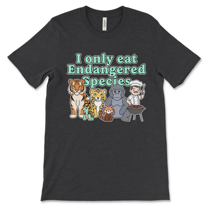 I Only Eat Endangered Species