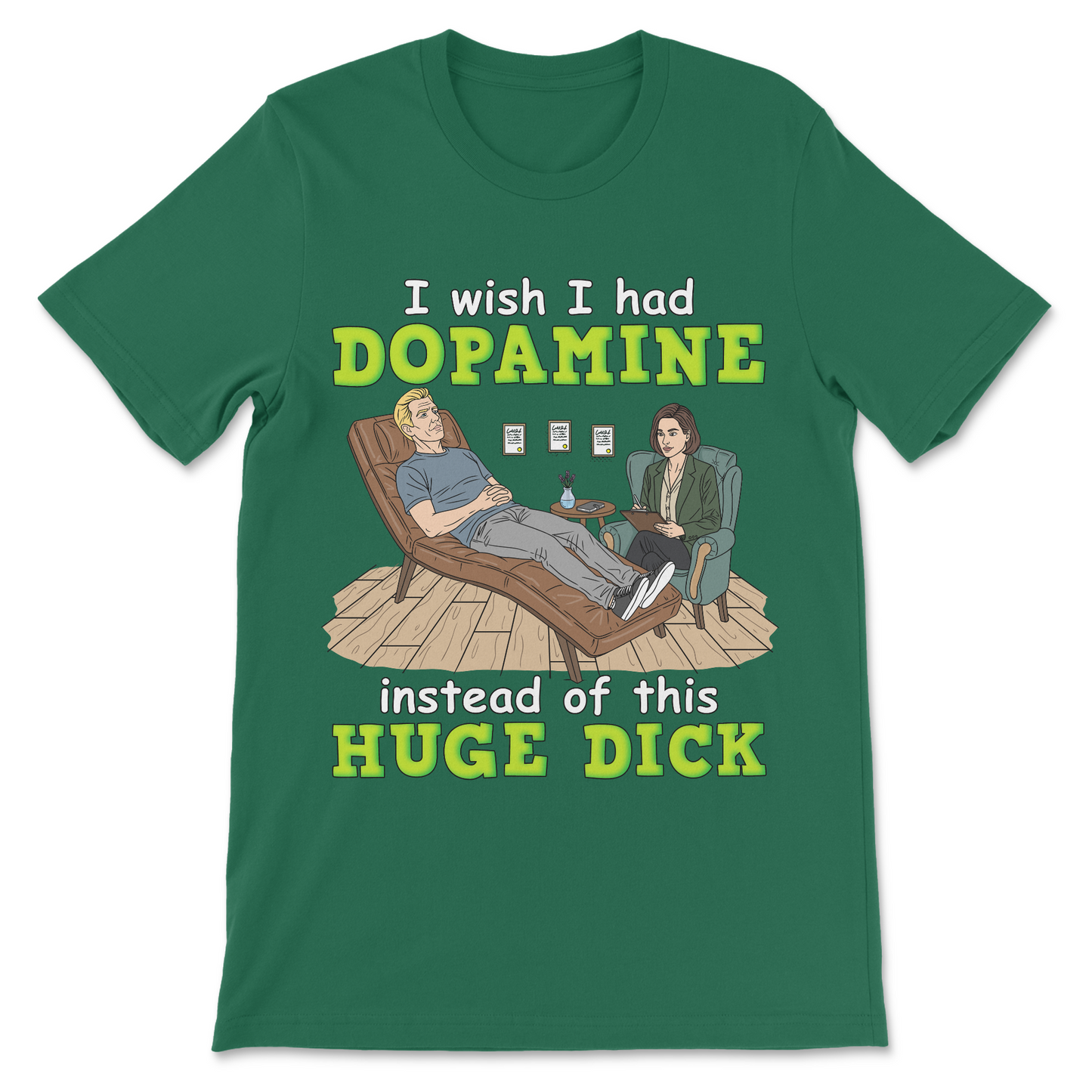 Dark humor t-shirt featuring a dopamine joke about depression, ADHD, and exaggerated confidence.
