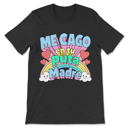 Me Cago En Tu Puta Madre T-Shirt vulgar Spanish swearing shirt
