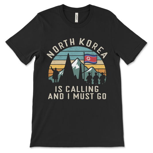 Funny North Korea shirt with Kim Jong Un joke, offensive meme tee and dark humor apparel.
