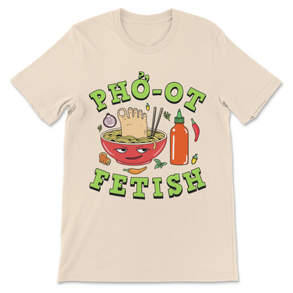 foot fetish pho shirt pho-ot fetish dirty noodle foot worship bdsm kink