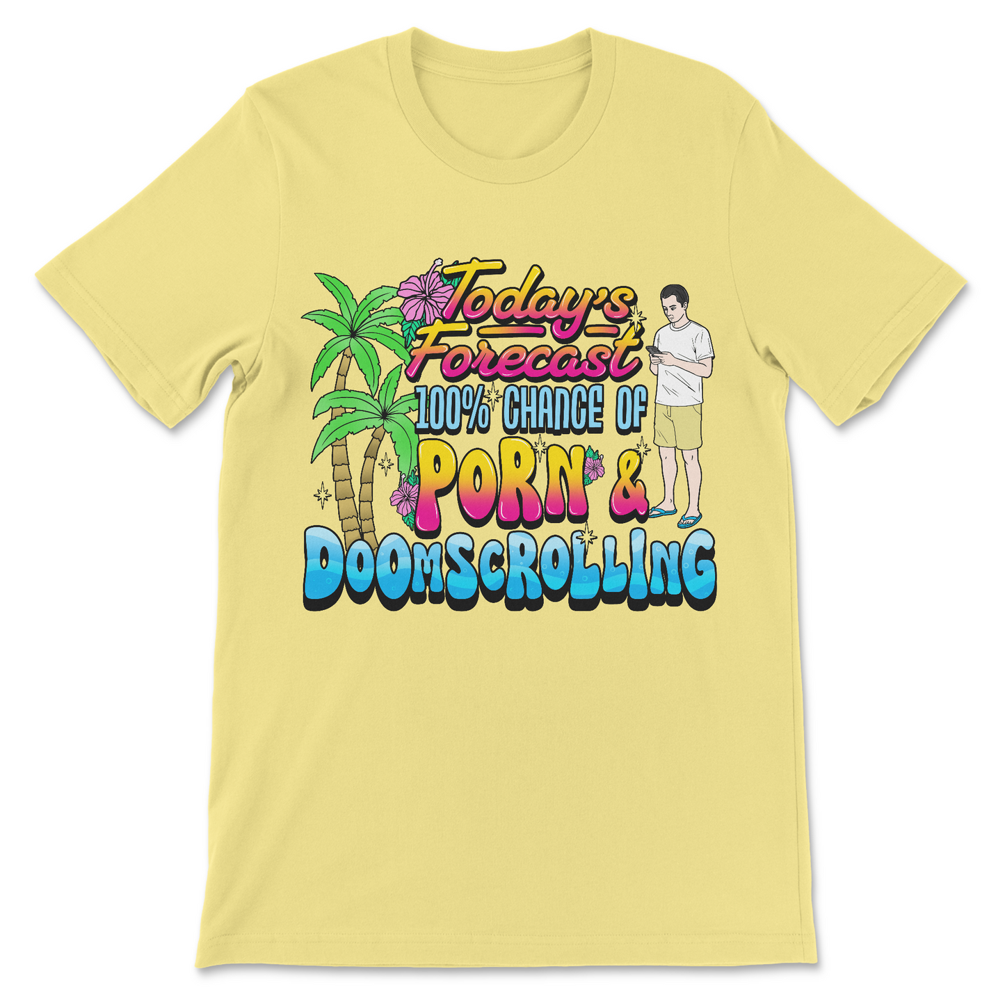 Dark humor offensive shirt featuring a bold porn and doomscrolling forecast – filthy, addiction-themed meme tee that's rude in the best way for chronic scrollers.