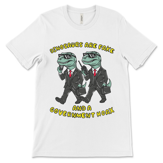 Funny conspiracy theory shirt saying dinosaurs are fake and a government hoax