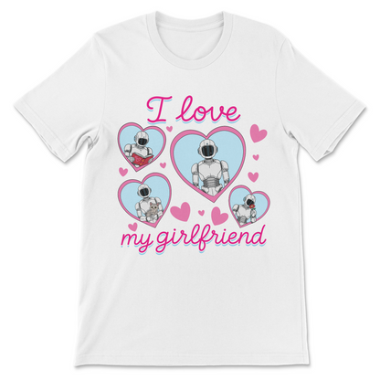 Funny robot girlfriend shirt featuring a humanoid AI surrounded by pink hearts doing cute everyday activities.
