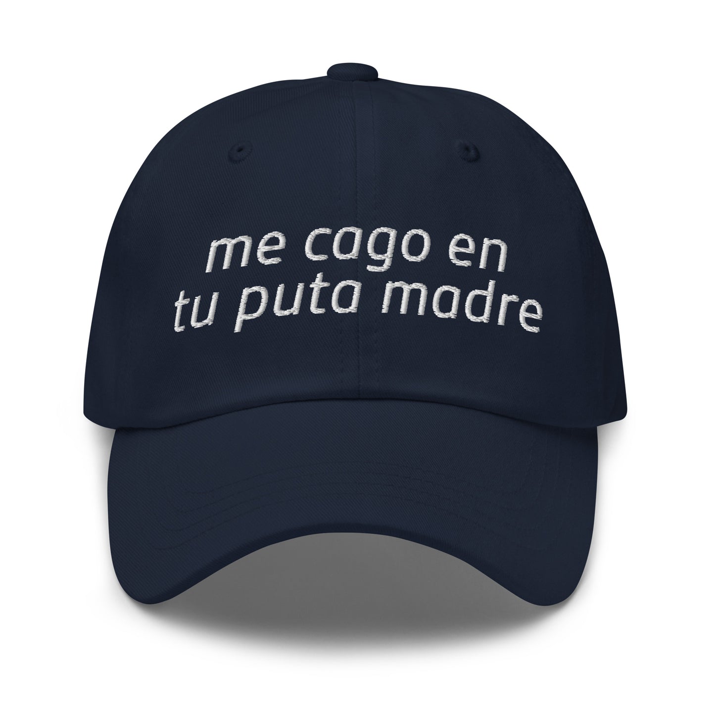 Me Cago En Tu Puta Madre Dad Hat embroidered Spanish insult cap