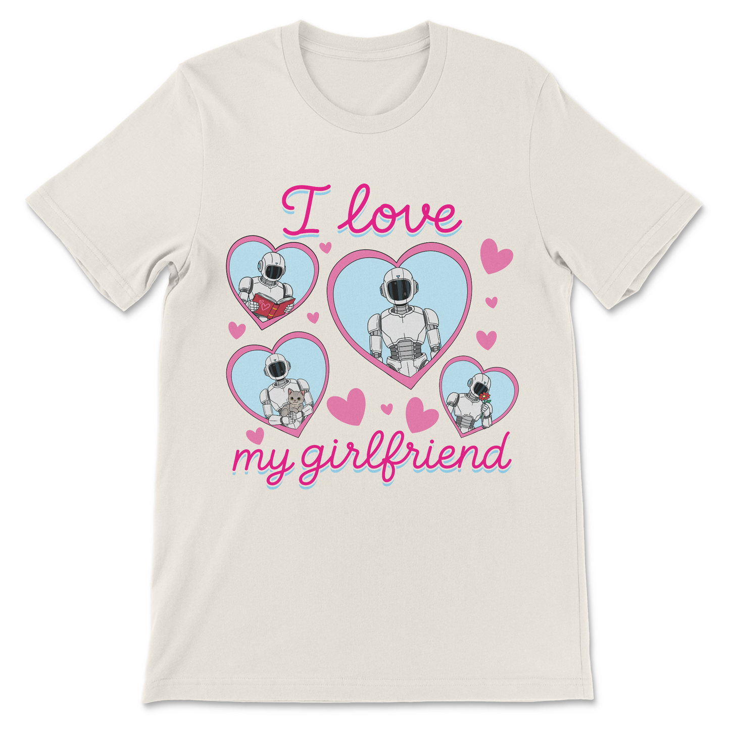 Graphic t-shirt that says "I Love My Girlfriend" with a cute humanoid robot illustrated inside heart frames.