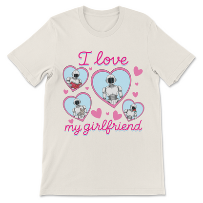 Graphic t-shirt that says "I Love My Girlfriend" with a cute humanoid robot illustrated inside heart frames.