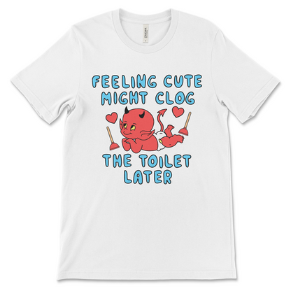 Funny dirty shirt with offensive meme toilet humor design.