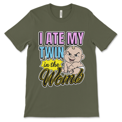 Dark humor meme shirt that says “I Ate My Twin in the Womb,” weird graphic tee with cursed t shirt vibes and edgy absurd humor.
