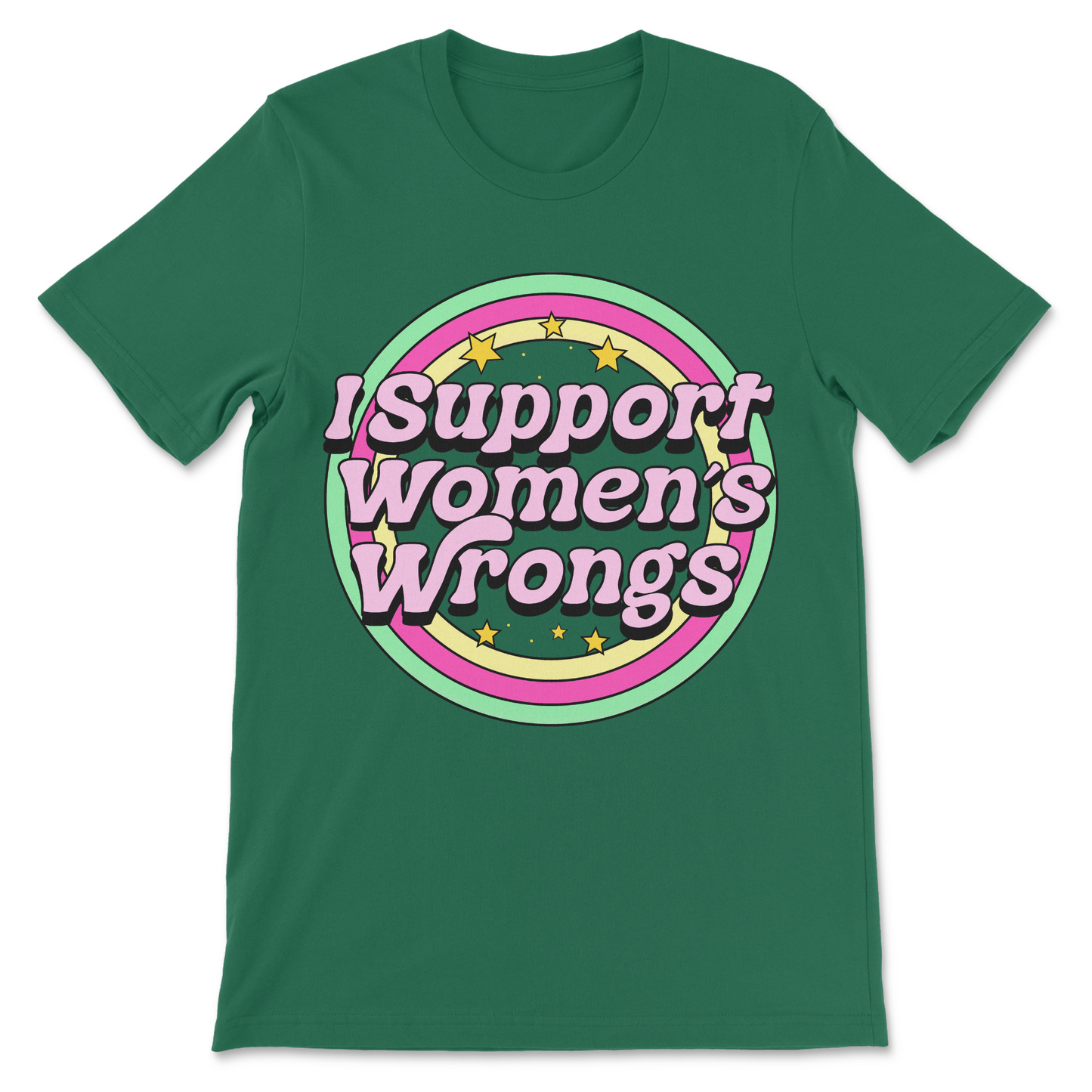 Women’s Rights and Wrongs feminist tee, I Support Women’s Wrongs shirt, viral feminist statement t-shirt