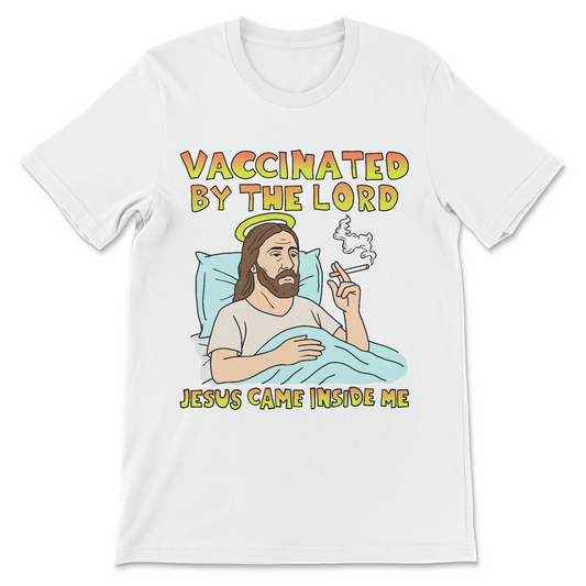 raunchy NSFW vaccine meme shirt
