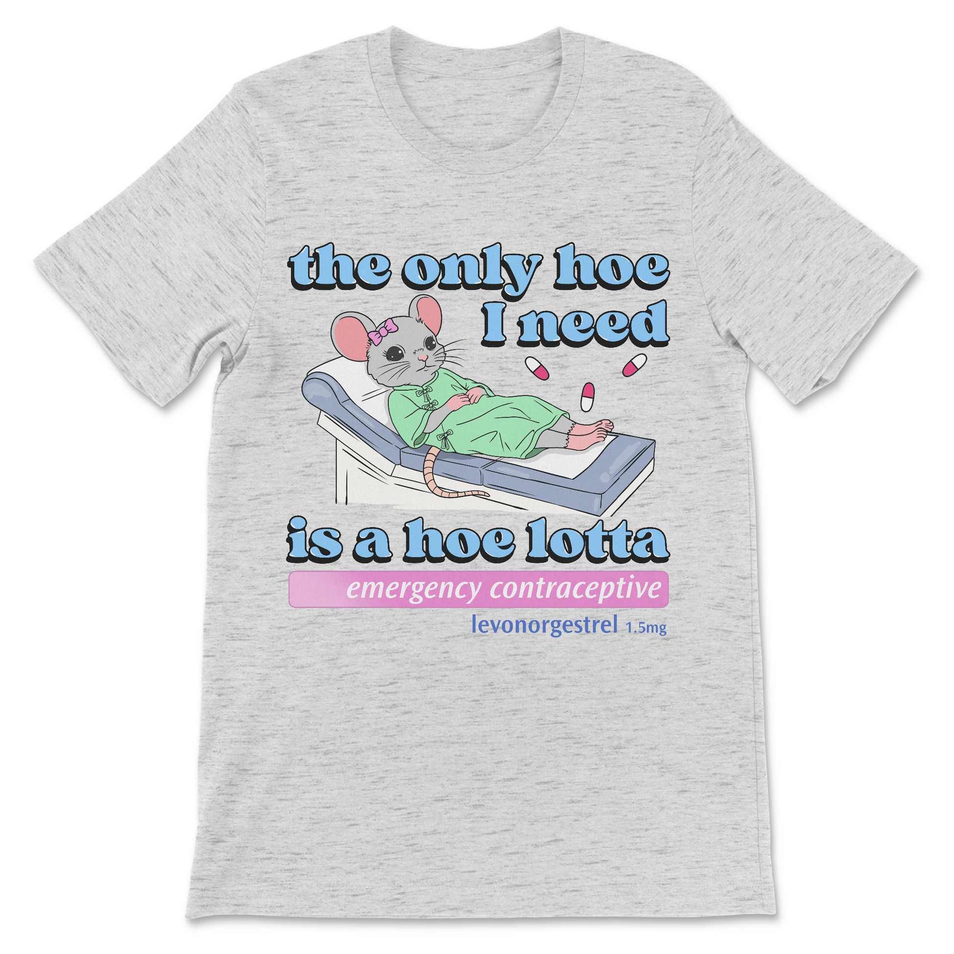 Offensive women’s shirt with morning after pill joke
