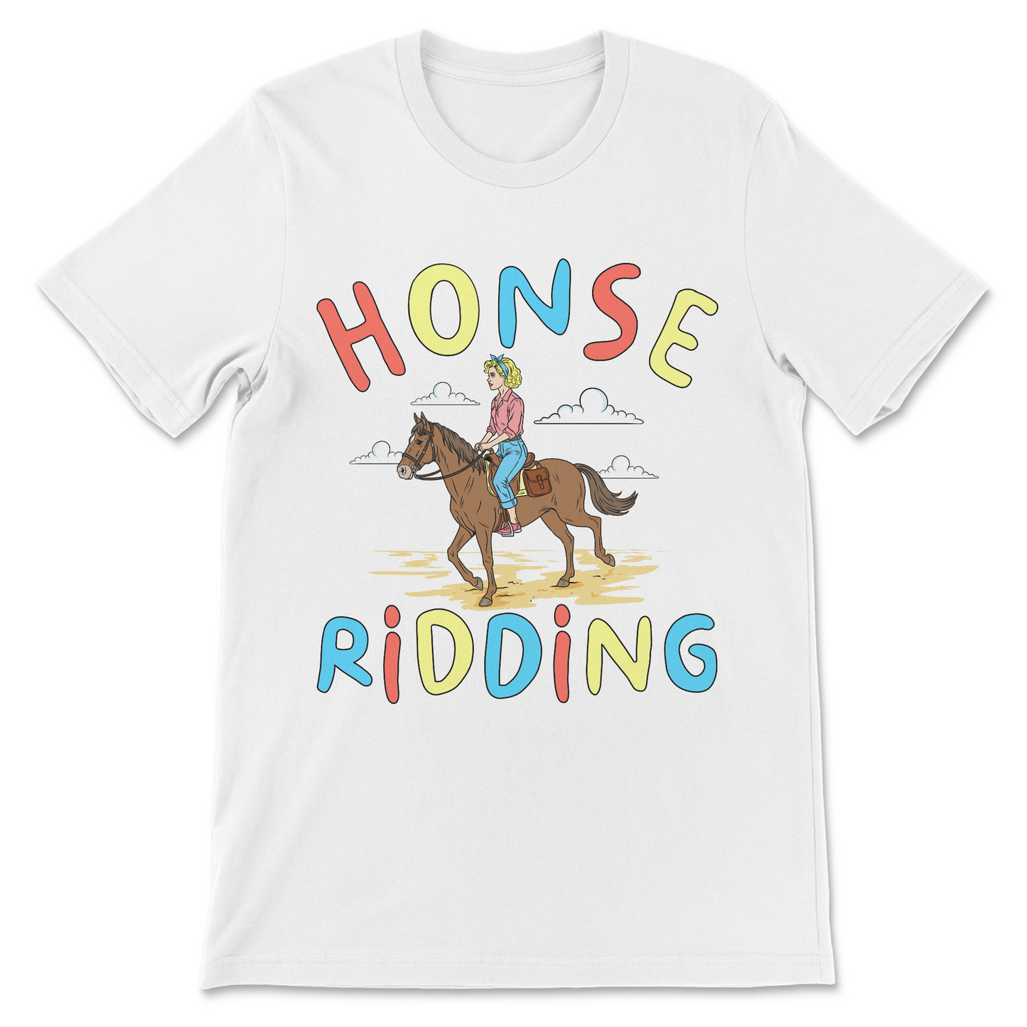 Funny misspelled horse meme shirt with Honse Ridding text