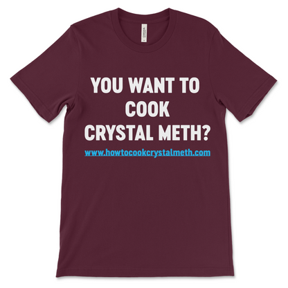 this really offensive methamphetamine shirt is one of the worst shirts ever, perfect if you love really inappropriate shirts.
