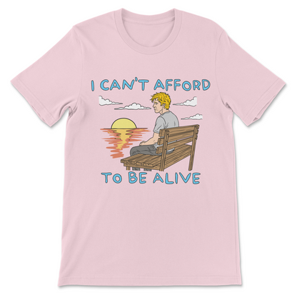 inflation meme shirt i can’t afford to be alive text
