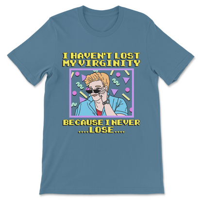 sarcastic quote t-shirt with ironic never lose virginity design
