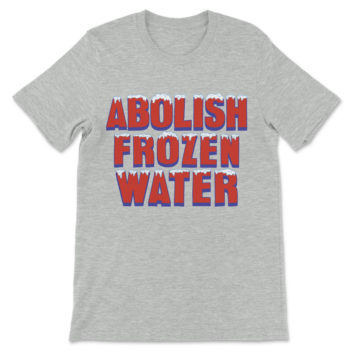 Anti-ICE political satire shirt with Abolish Frozen Water design
