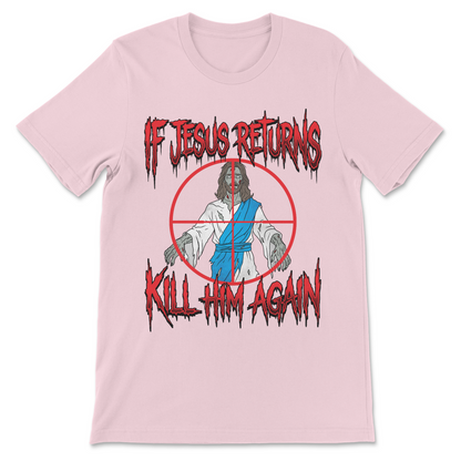 Blasphemous comedy shirt featuring zombie Jesus and an offensive satirical slogan.
