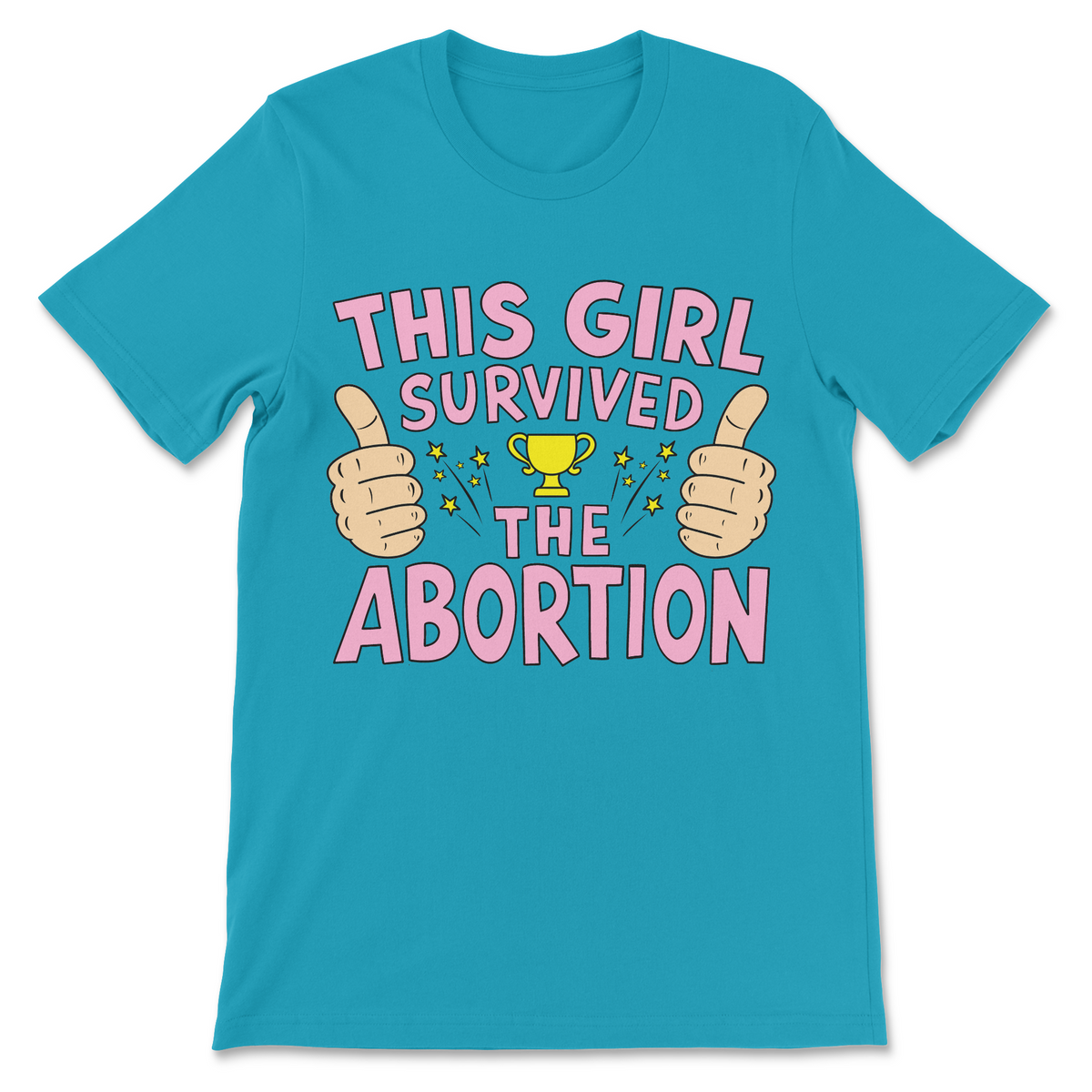 Funny abortion shirt with trophy and thumbs up