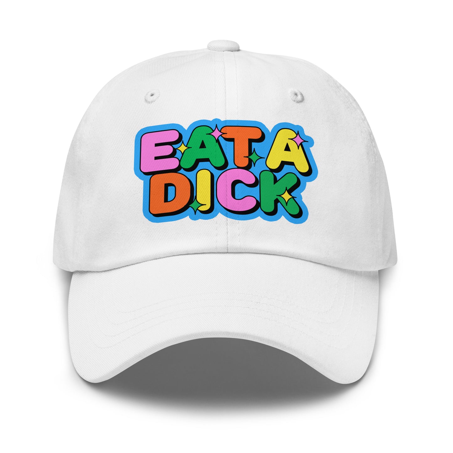 naughty and dirty offensive slogan dad hat that says eat a dick
