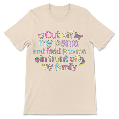 Weird penis graphic shirt featuring a surreal and uncomfortable dark humor statement.
