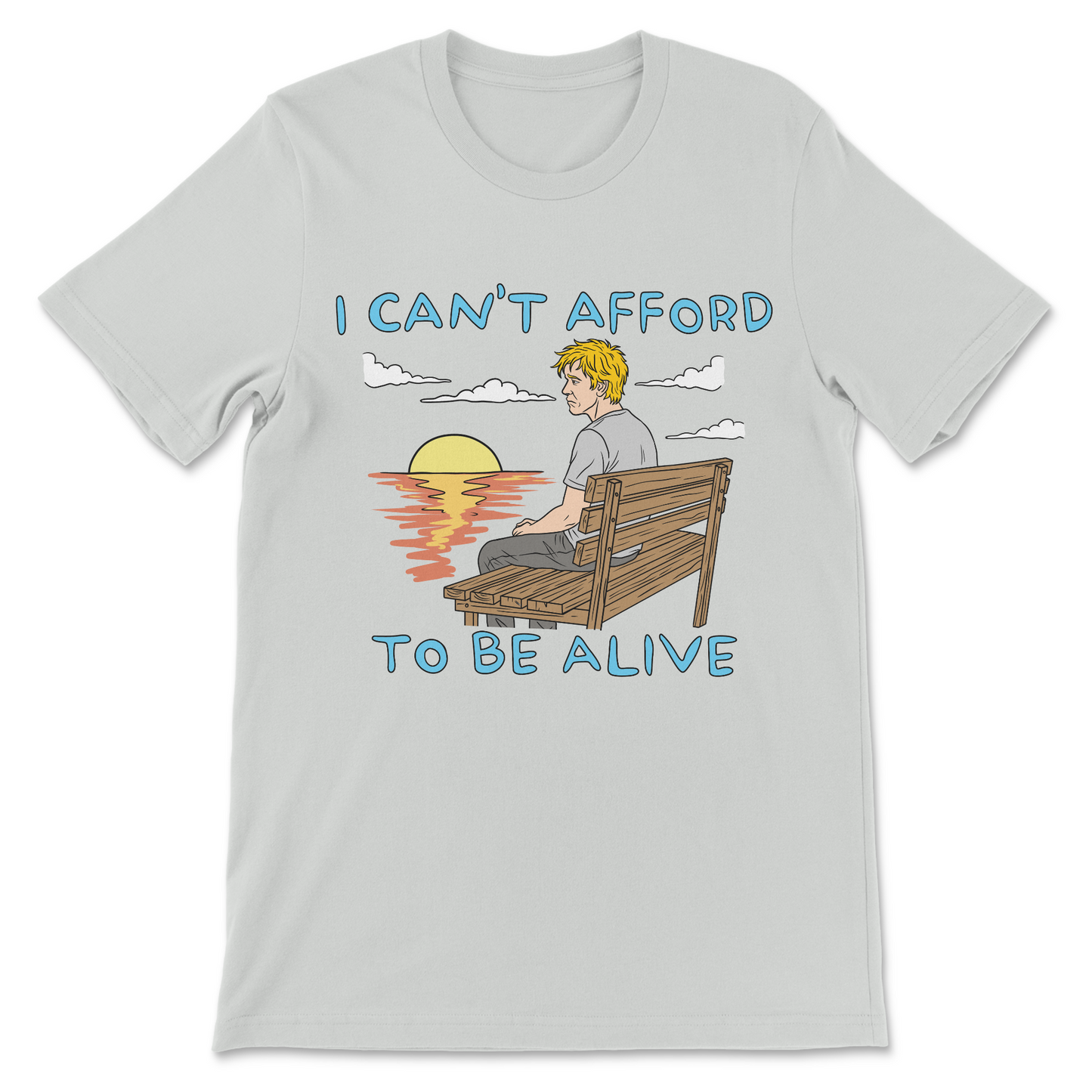 i can’t afford to be alive shirt inflation humor graphic
