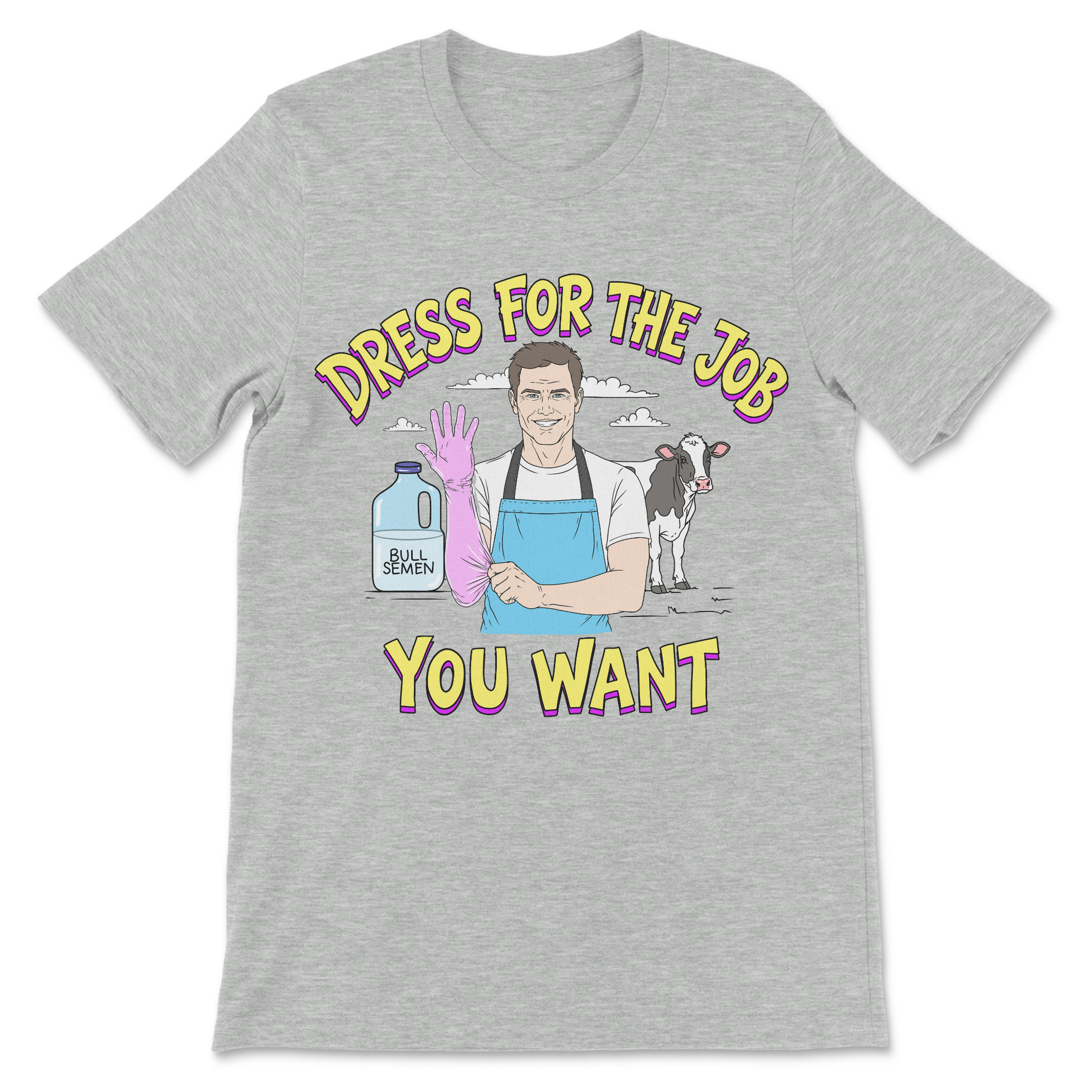 Novelty farming shirt featuring a cow inseminator and motivational parody.
