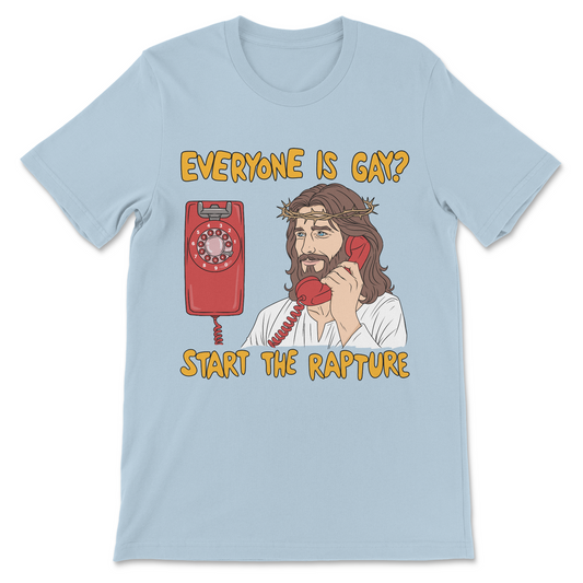 Funny religious satire design featuring Jesus talking on a red rotary phone with the phrase "Everyone Is Gay? Start the Rapture."
