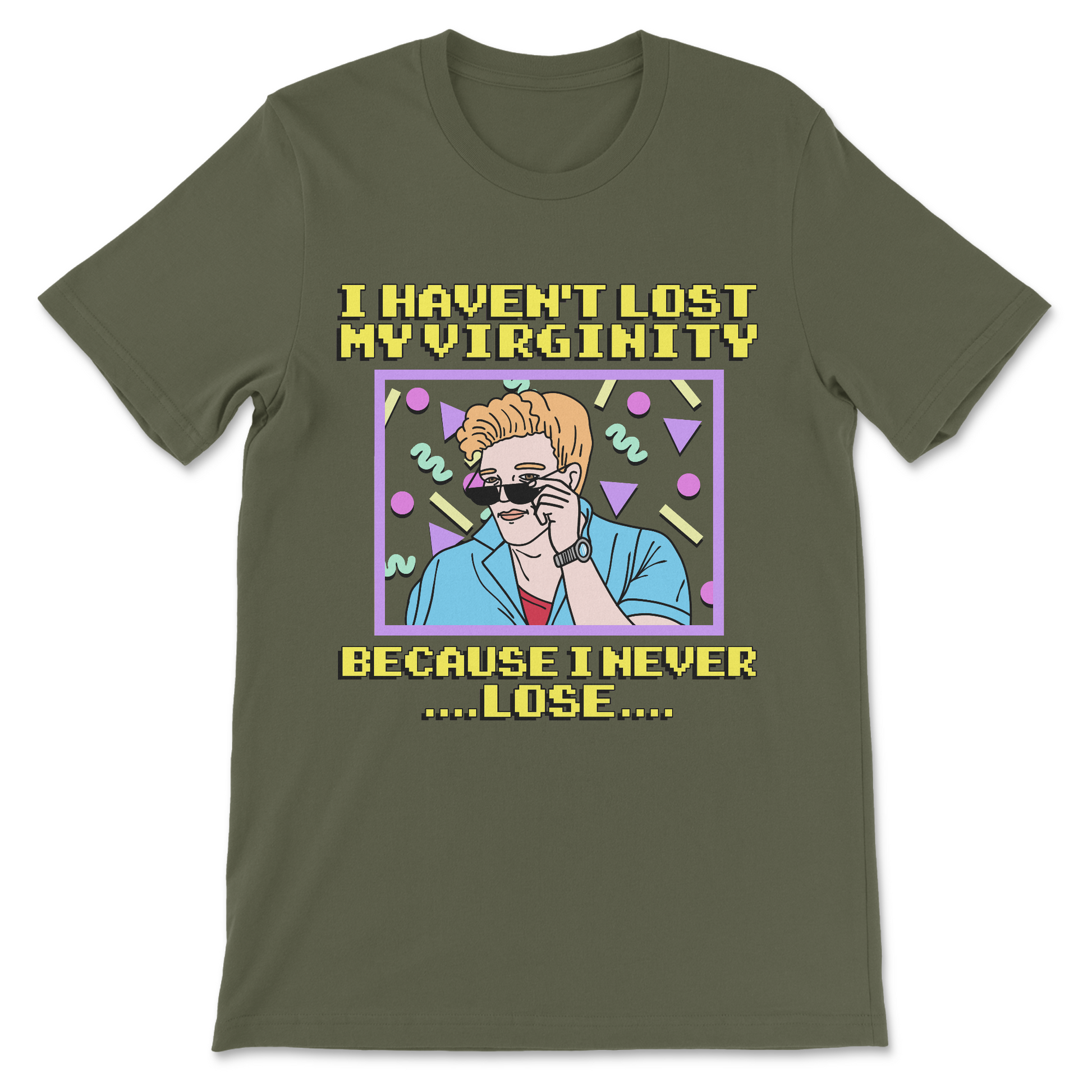 funny virginity joke shirt with “I haven’t lost my virginity because I never lose” text
