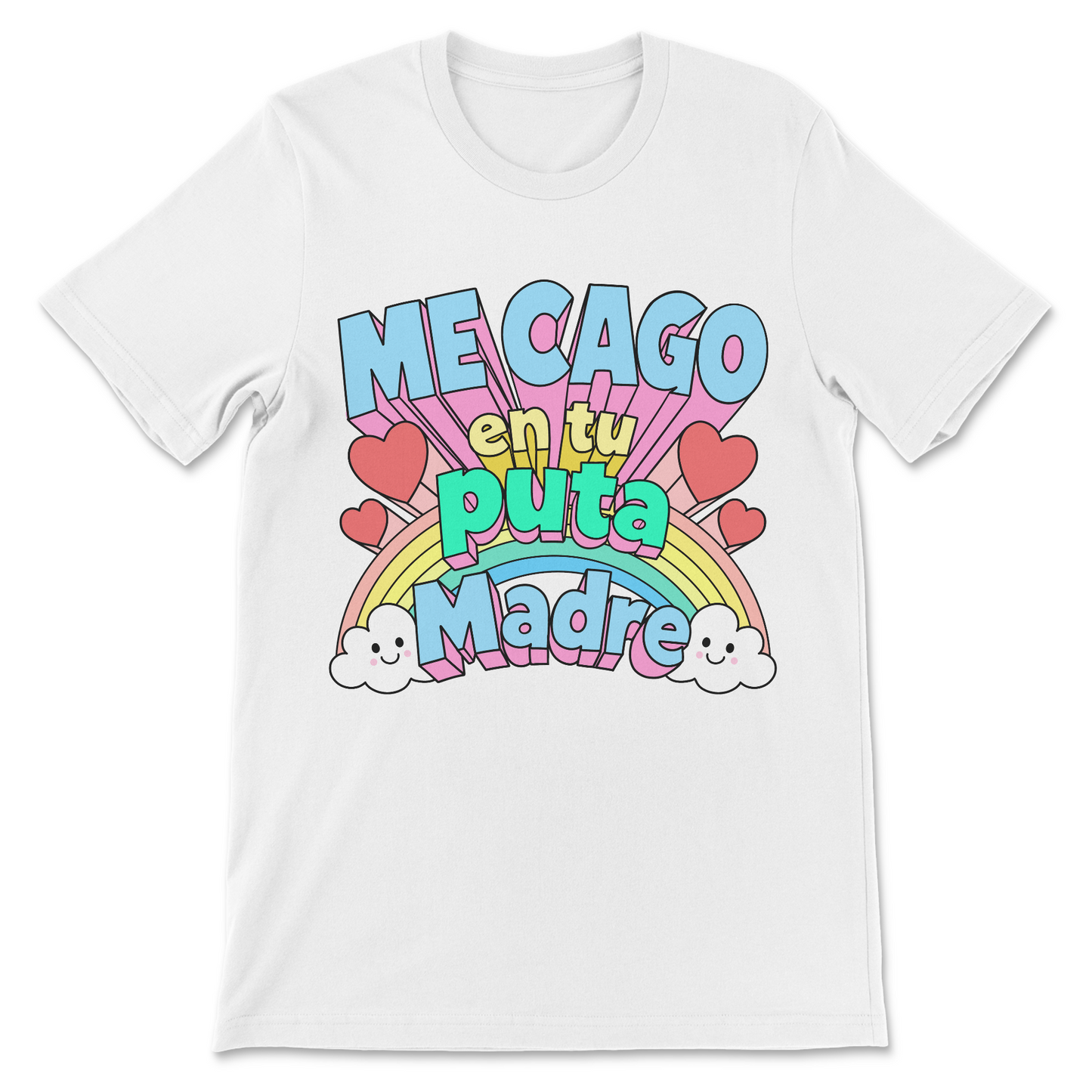 Me Cago En Tu Puta Madre latino slang T-Shirt, funny Spanish curse words shirt