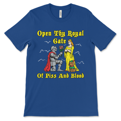 Open Thy Royal Gate of Piss and Blood