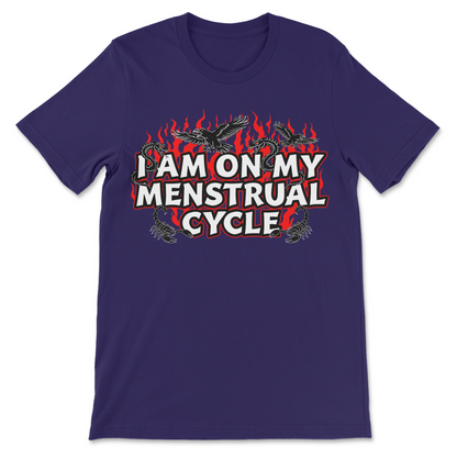 Funny PMS and period joke graphic shirt
