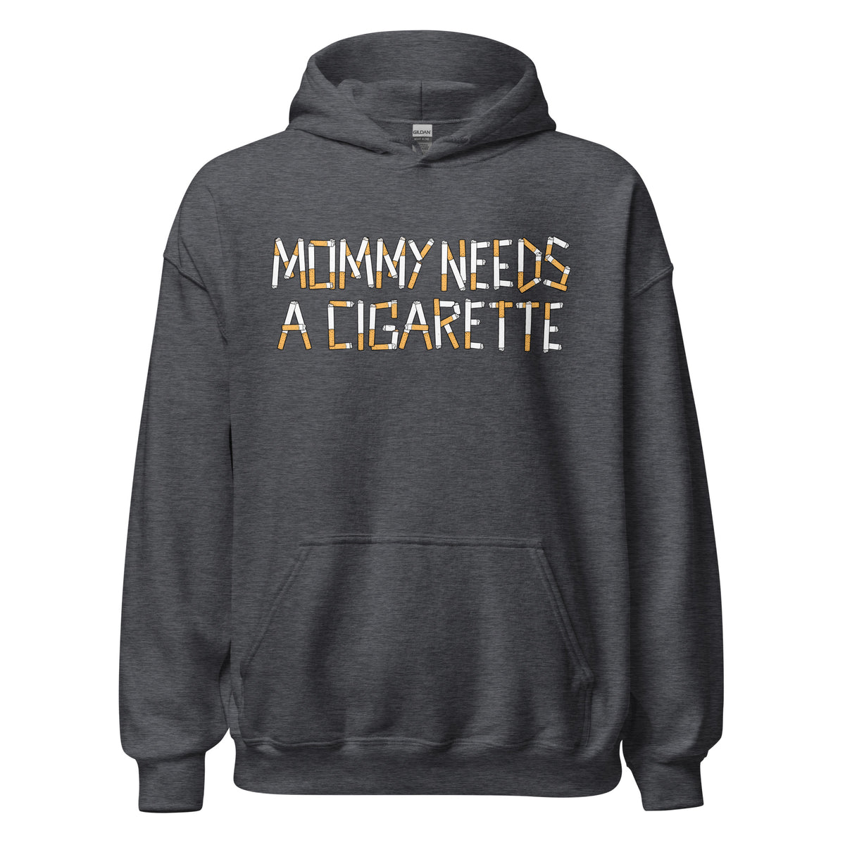 Inappropriate mom humor hoodie with cigarette lettering design