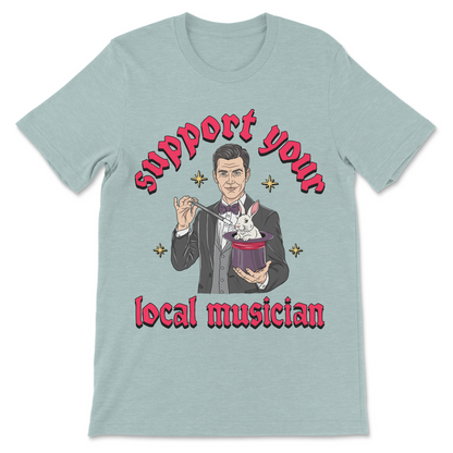 Music humor shirt with a magician illustration and misleading slogan.
