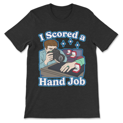 Dirty joke graphic tee with “I Scored a Hand Job” text
