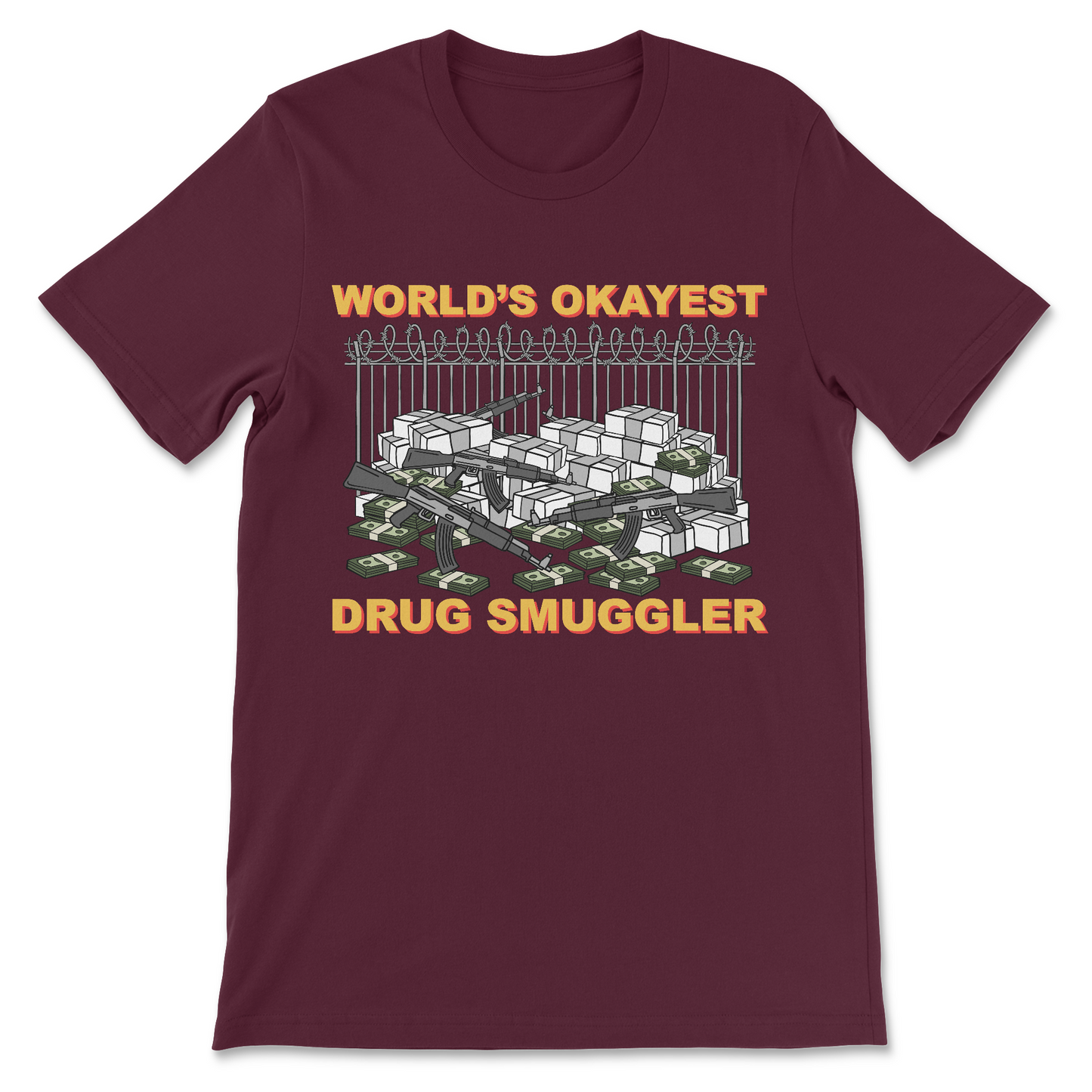 funny offensive drug smuggler shirt for dark humor lovers