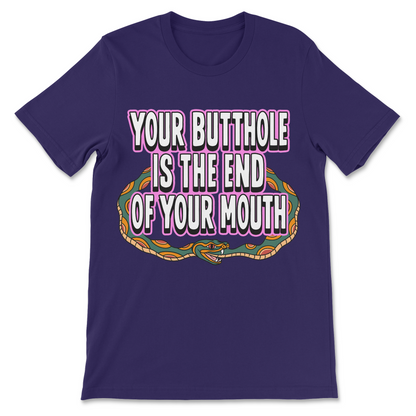 Crude humor shirt featuring an inappropriate funny quote, psychedelic snake artwork and weird adult joke graphic