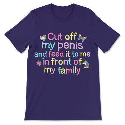 Dark comedy t-shirt with a bizarre and offensive joke printed on the front.
