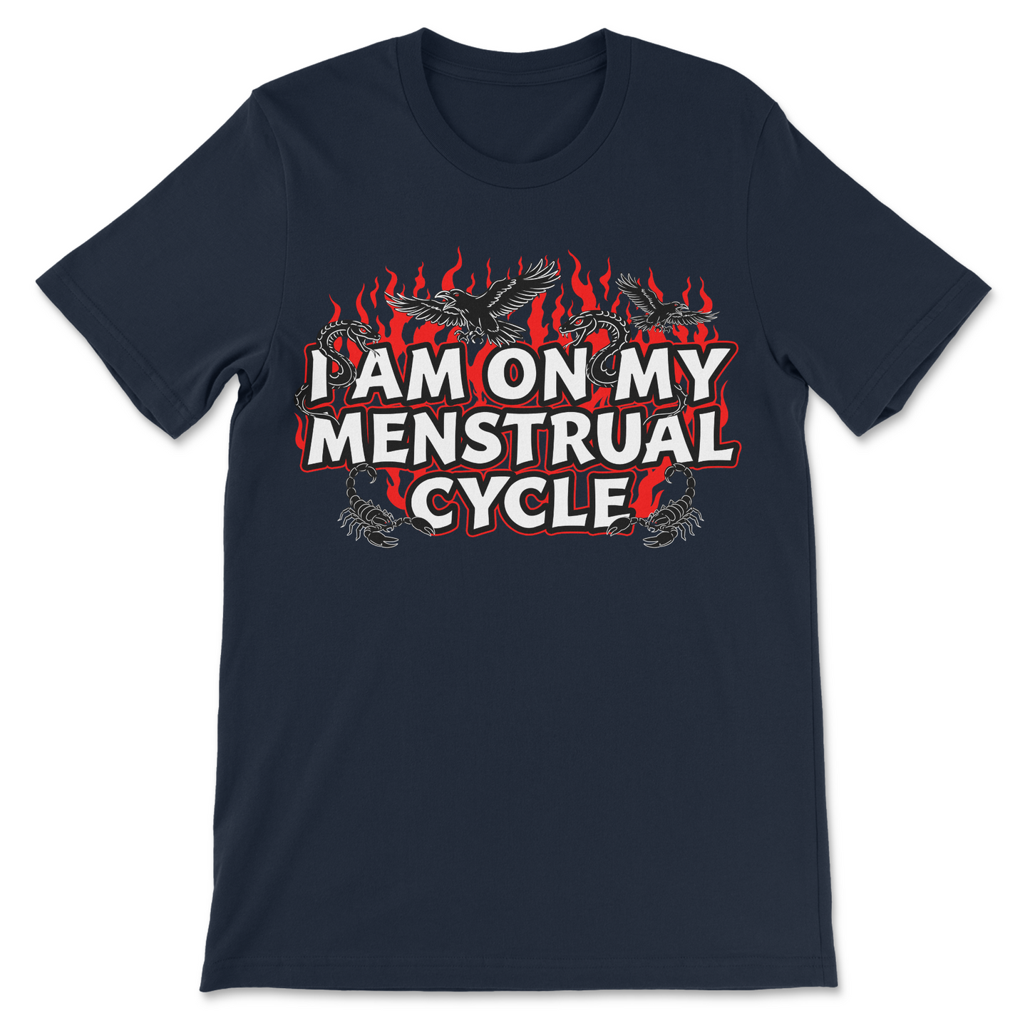 Edgy period humor shirt with flames and snakes
