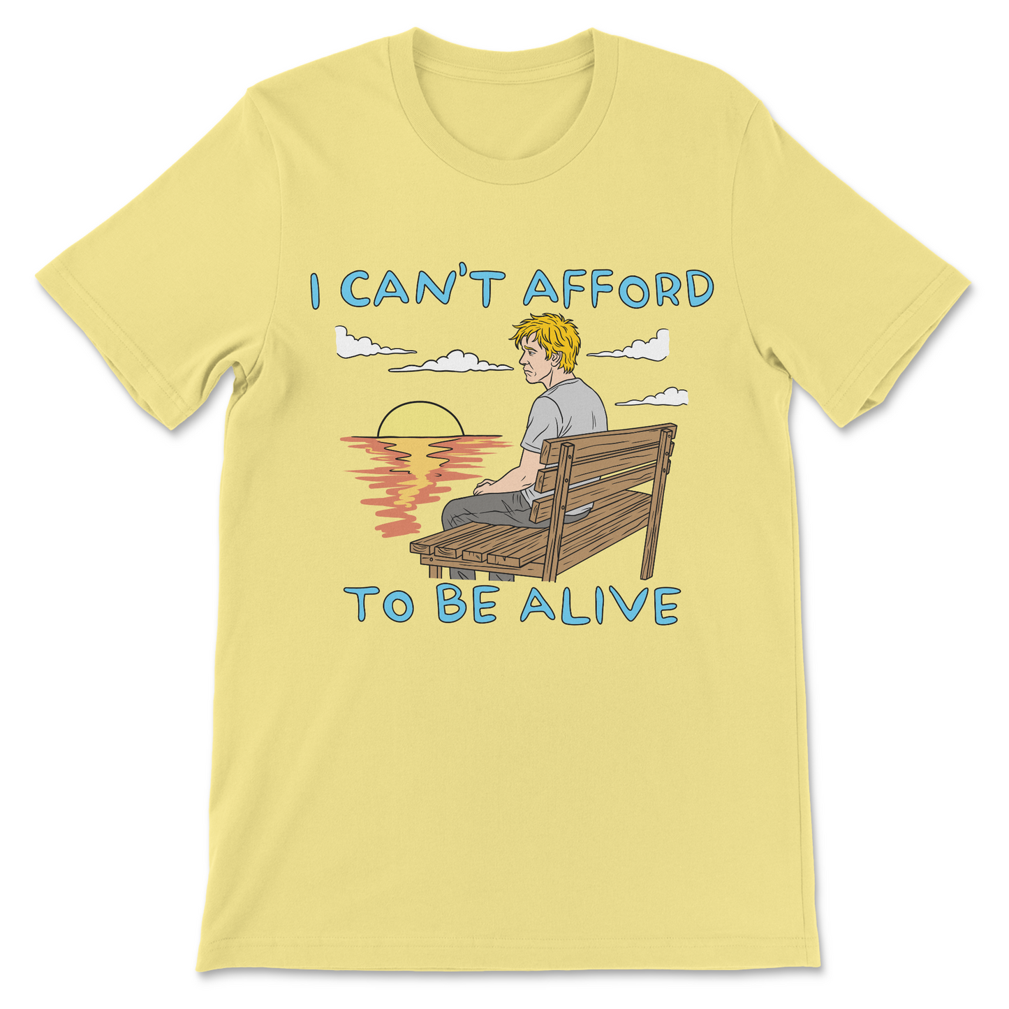 i can’t afford to be alive funny meme shirt about cost of living
