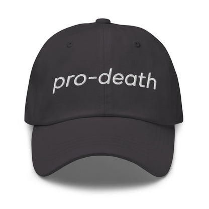 Pro Death Dad Hat dark humor embroidered cap