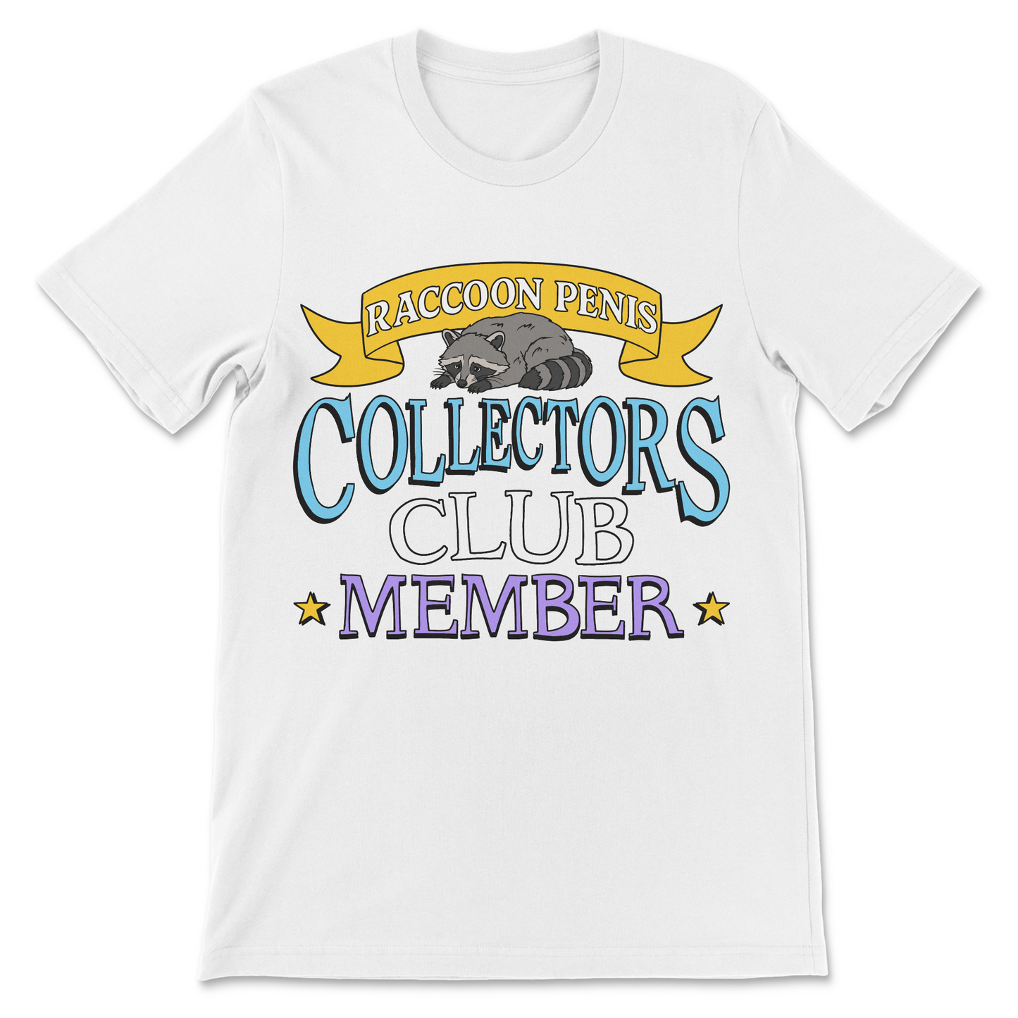 Raccoon Penis Collectors Club absurd dark humor shirt