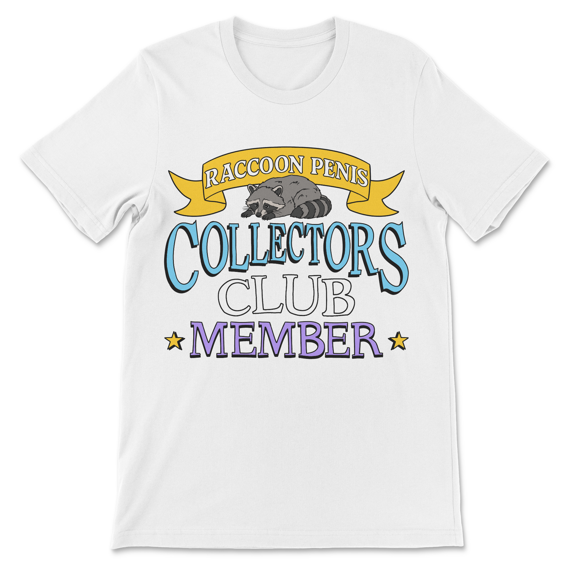 Raccoon Penis Collectors Club absurd dark humor shirt