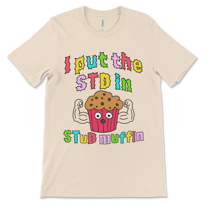 Raunchy graphic tee with funny and rude STD pun for adults