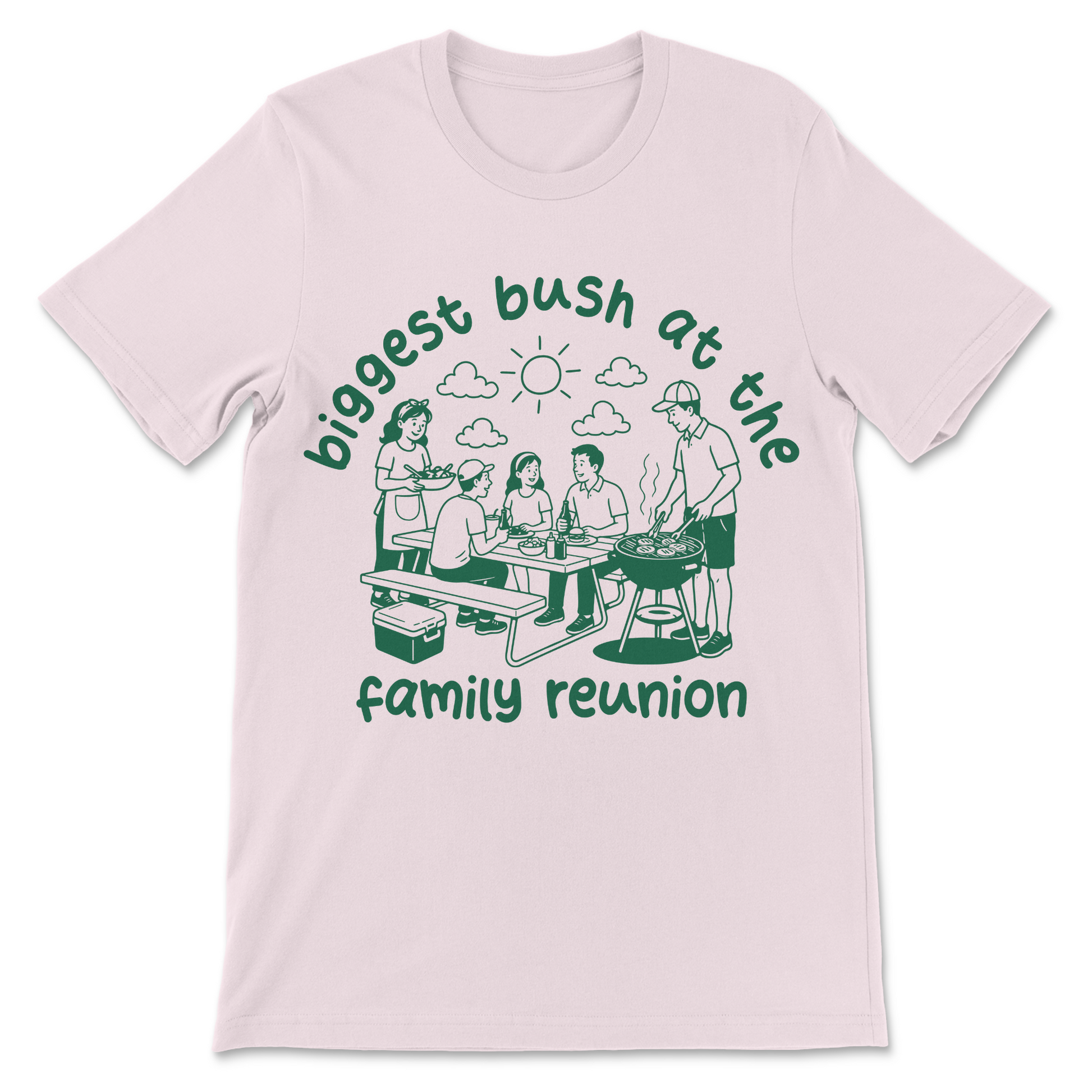 Funny adult humor shirt with the phrase "Biggest Bush at the Family Reunion."
