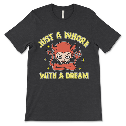 Dirty raunchy women’s graphic tee, hilarious offensive slogan design