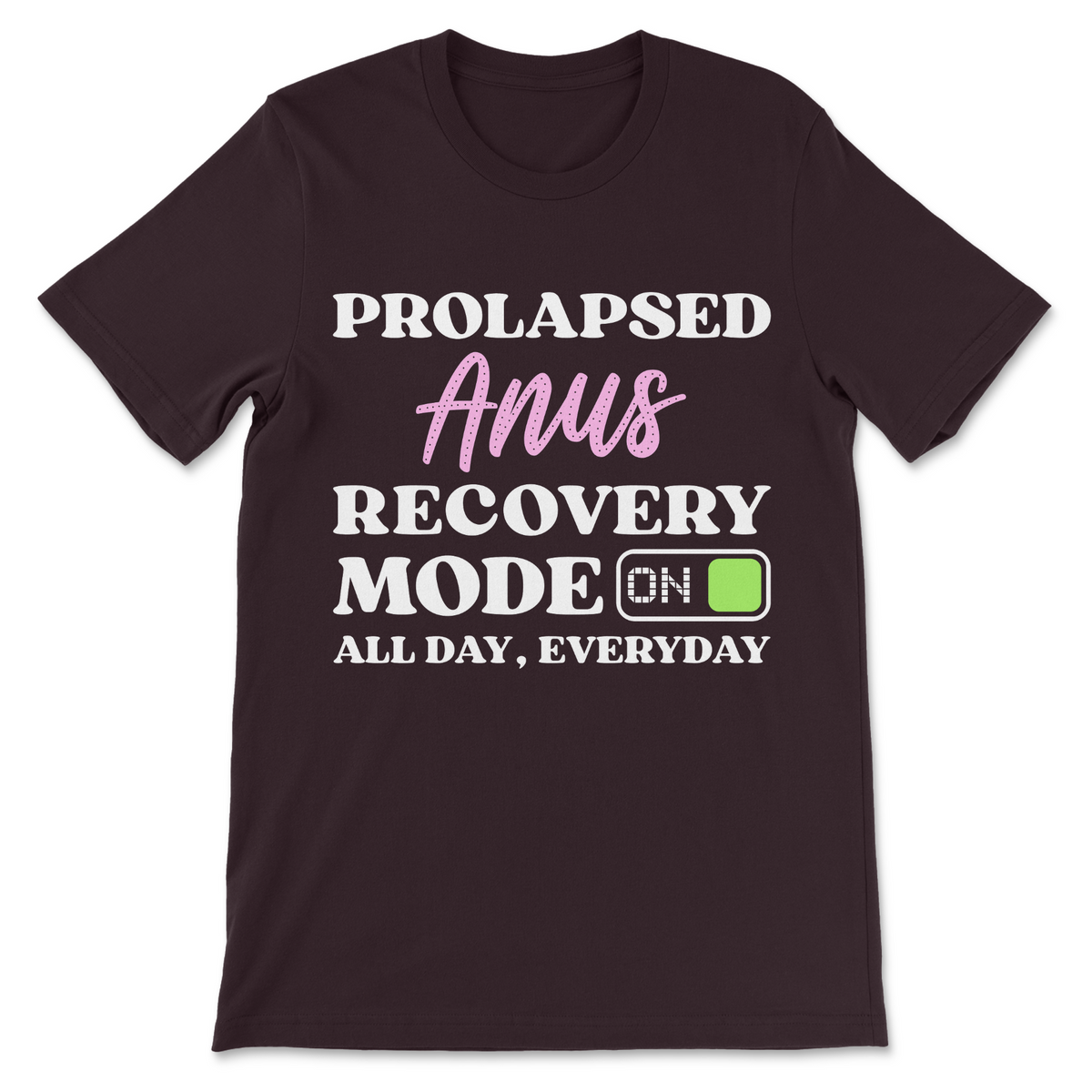 Funny prolapsed anus shirt with Recovery Mode On design