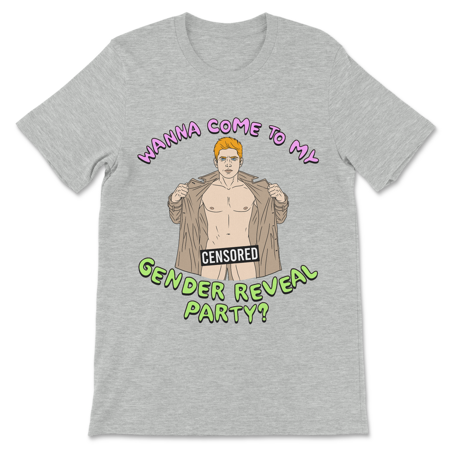 Wanna Come To My Gender Reveal Party raunchy flasher shirt with dirty meme design
