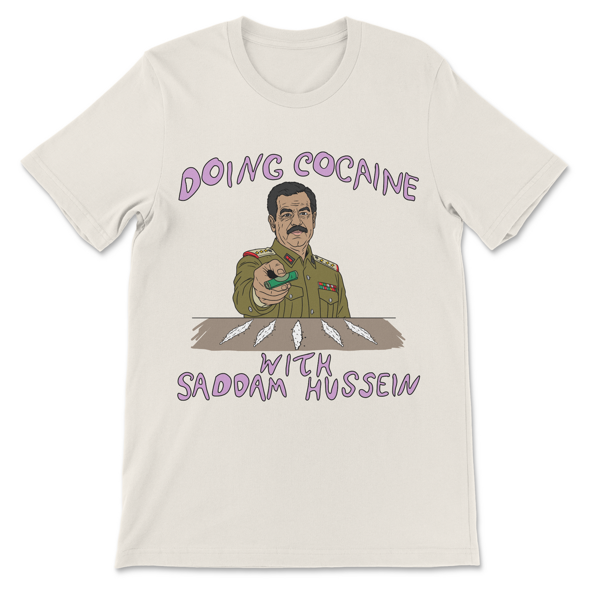 Funny history meme shirt featuring Saddam Hussein with white powder lines, brainrot humor and bizarre graphic design
