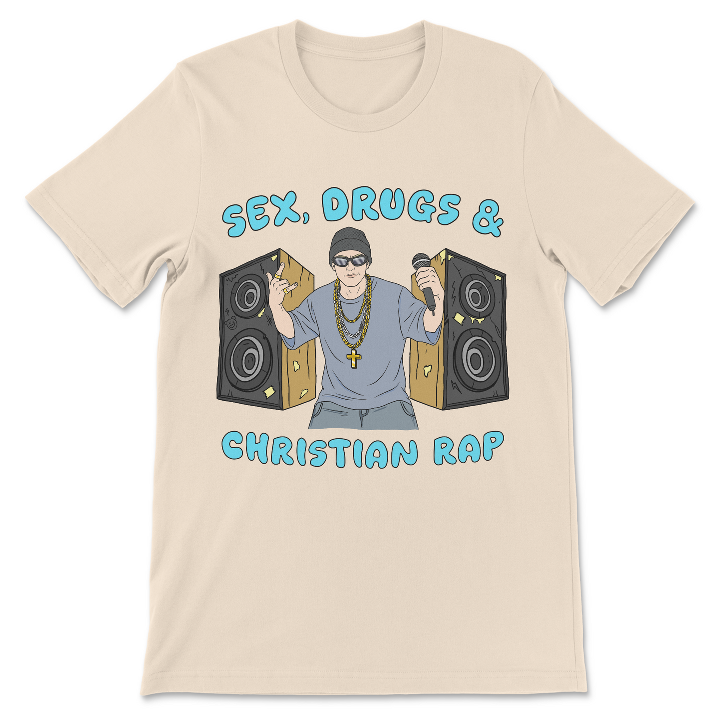 Absurd contradictory Sex Drugs and Christian Rap offensive tee